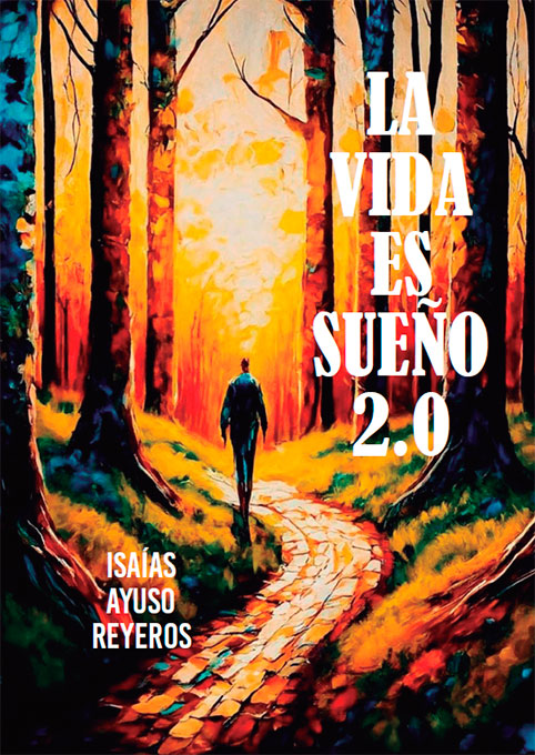 La vida es sueño 2.0