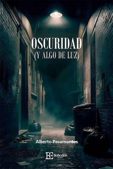 Oscuridad (y algo de luz)
