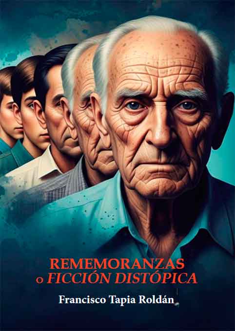 Rememoranzas o ficción distópica